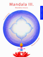 <tc>Le mandala III - Mandala
de l´intuition</tc>